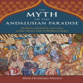 the myth of andalusian paradise