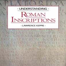 Lawrence Keppie - Understanding Roman Inscriptions [Retail]